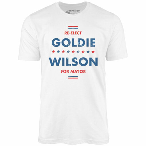 Re-Elect Goldie Wilson – Unisex T-Shirt