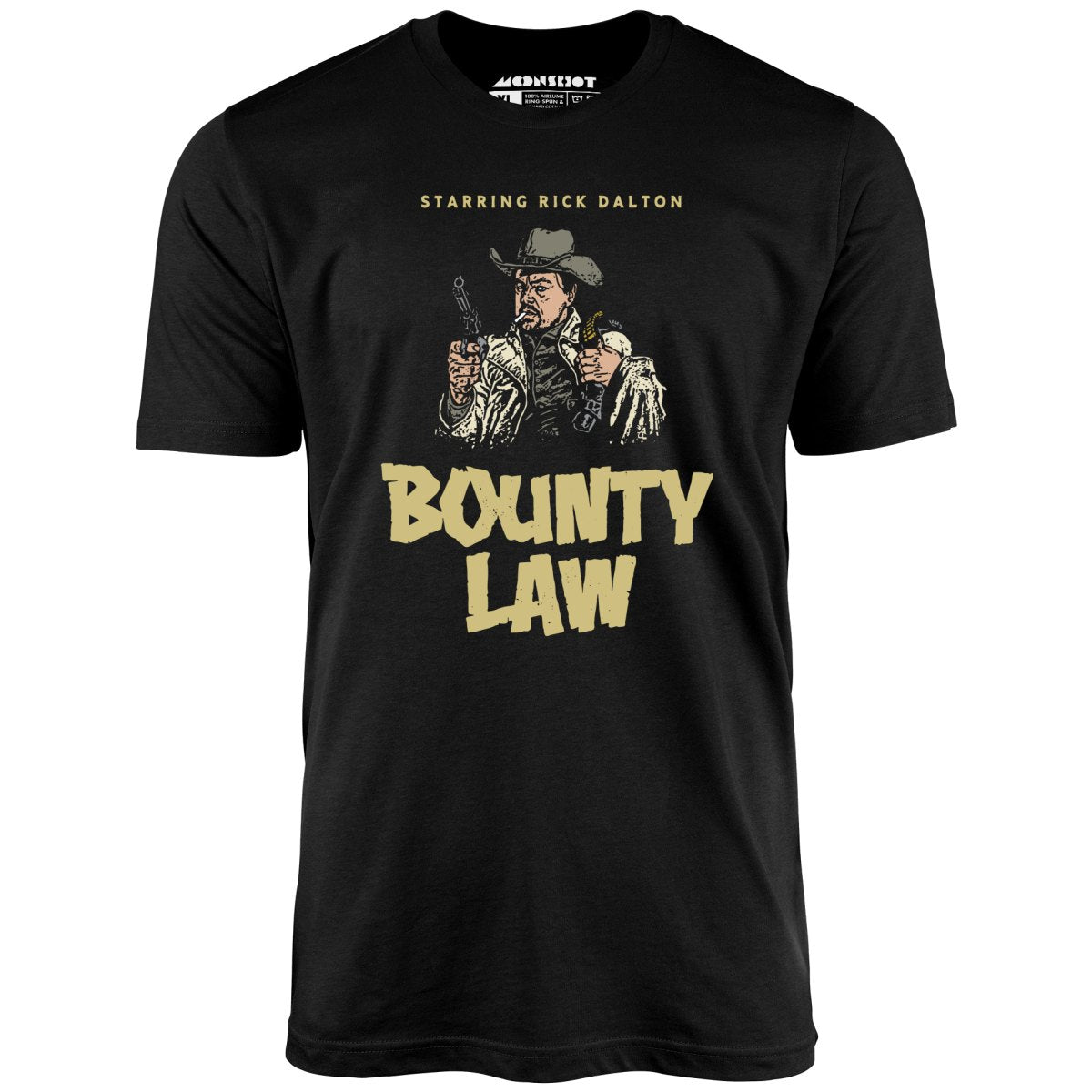 Rick Dalton - Bounty Law - Unisex T-Shirt Rick Dalton - Bounty Law - Unisex T-Shirt