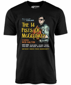 Rick Dalton – The 14 Fists of McCluskey – Unisex T-Shirt