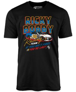Ricky Bobby Racing Team – Unisex T-Shirt