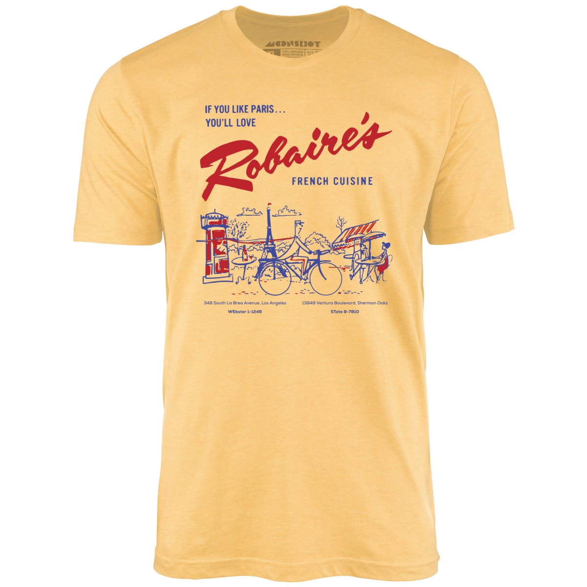 Robaire's French Cuisine - Los Angeles, CA - Vintage Restaurant - Unisex T-Shirt Robaire's French Cuisine - Los Angeles, CA - Vintage Restaurant - Unisex T-Shirt