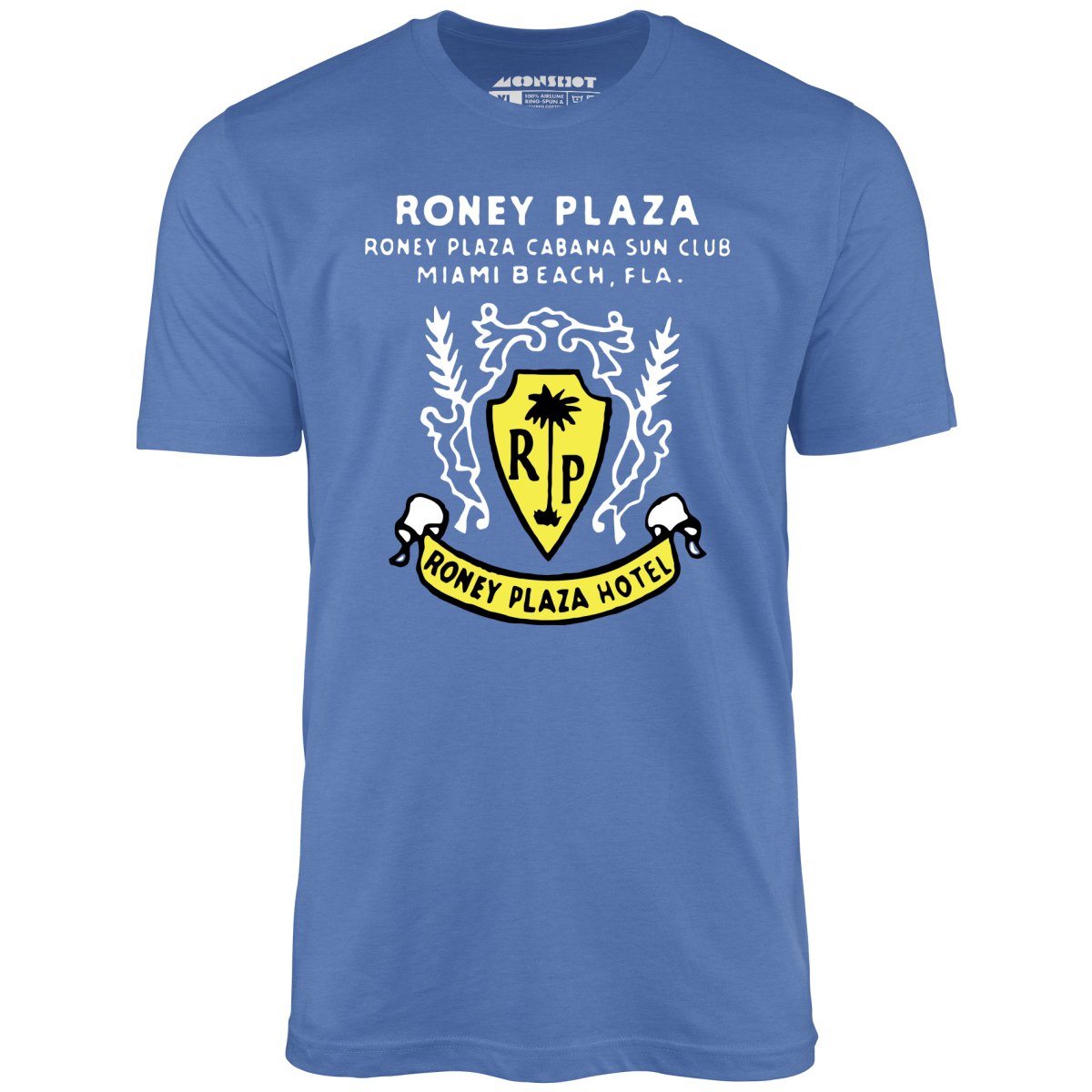 Roney Plaza - Miami Beach, FL - Vintage Hotel - Unisex T-Shirt Roney Plaza - Miami Beach, FL - Vintage Hotel - Unisex T-Shirt
