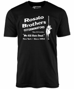 Rosato Brothers Exterminators – Unisex T-Shirt Rosato Brothers Exterminators – Unisex T-Shirt