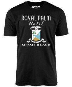 Royal Palm – Miami, FL – Vintage Hotel – Unisex T-Shirt Royal Palm – Miami, FL – Vintage Hotel – Unisex T-Shirt