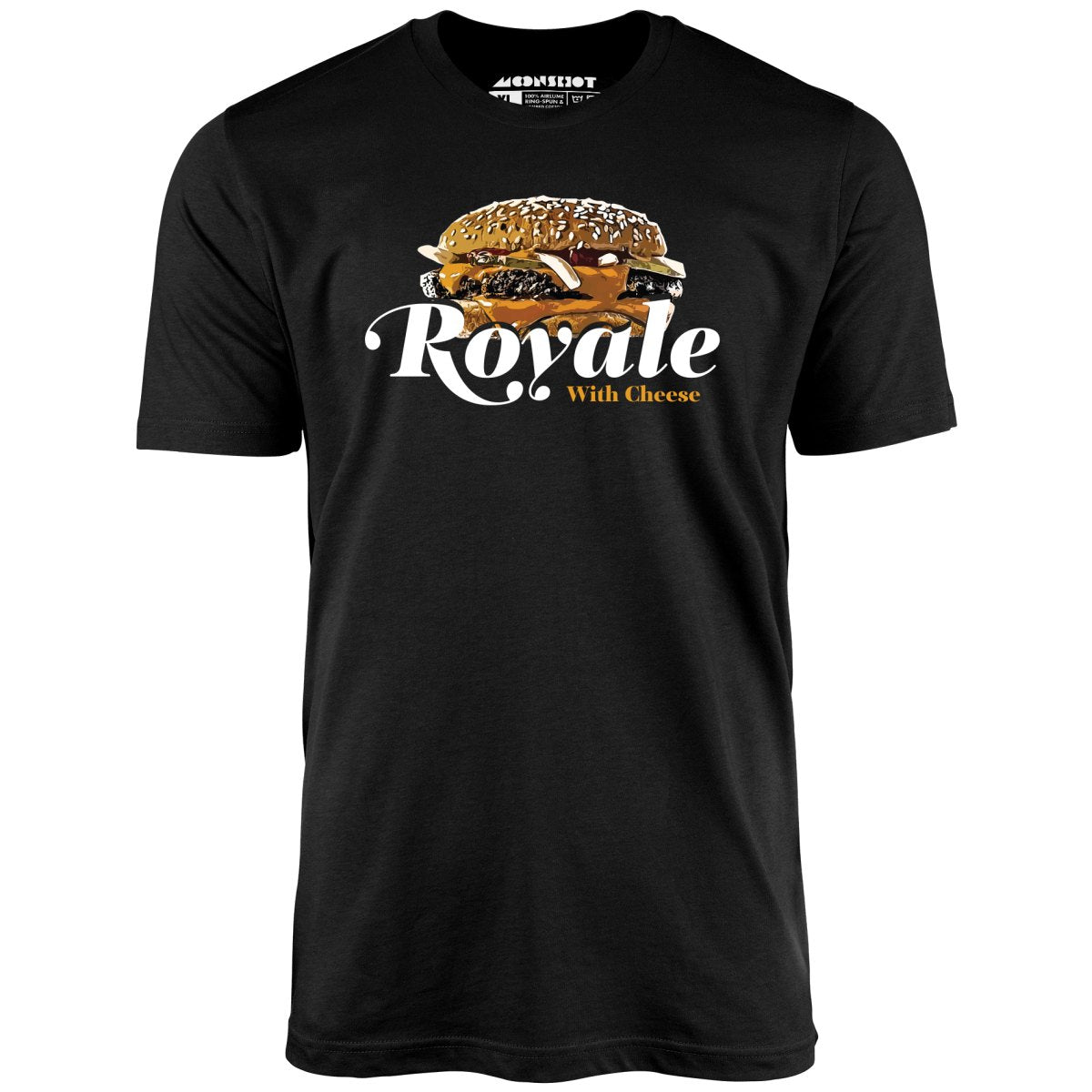 Royale With Cheese - Unisex T-Shirt Royale With Cheese - Unisex T-Shirt