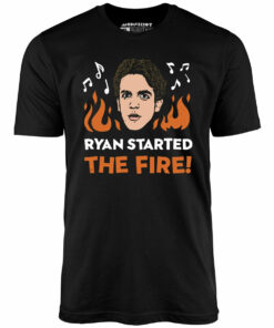 Ryan Started The Fire – Unisex T-Shirt Ryan Started The Fire – Unisex T-Shirt