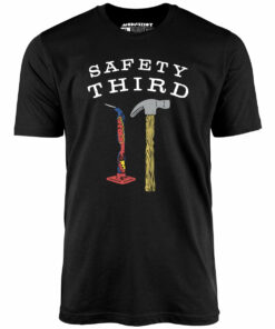 Safety Third v3 – Unisex T-Shirt Safety Third v3 – Unisex T-Shirt