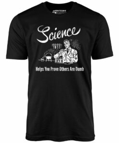 Science – Unisex T-Shirt Science – Unisex T-Shirt