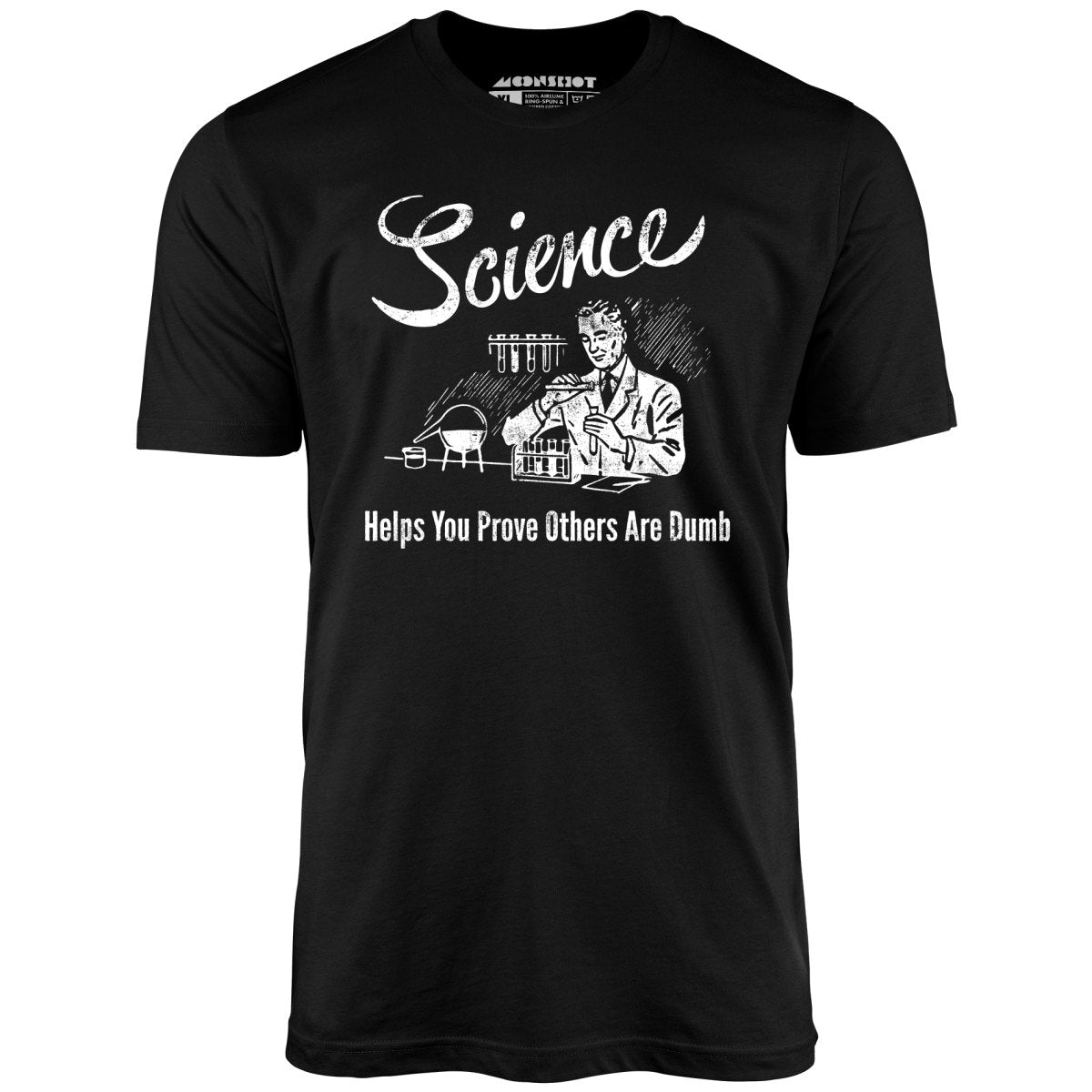 Science - Unisex T-Shirt Science - Unisex T-Shirt
