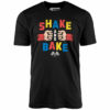 Shake and Bake – Unisex T-Shirt
