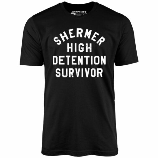 Shermer High Detention Survivor – Unisex T-Shirt