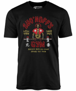Sho’nuff’s Gym – Unisex T-Shirt Sho’nuff’s Gym – Unisex T-Shirt