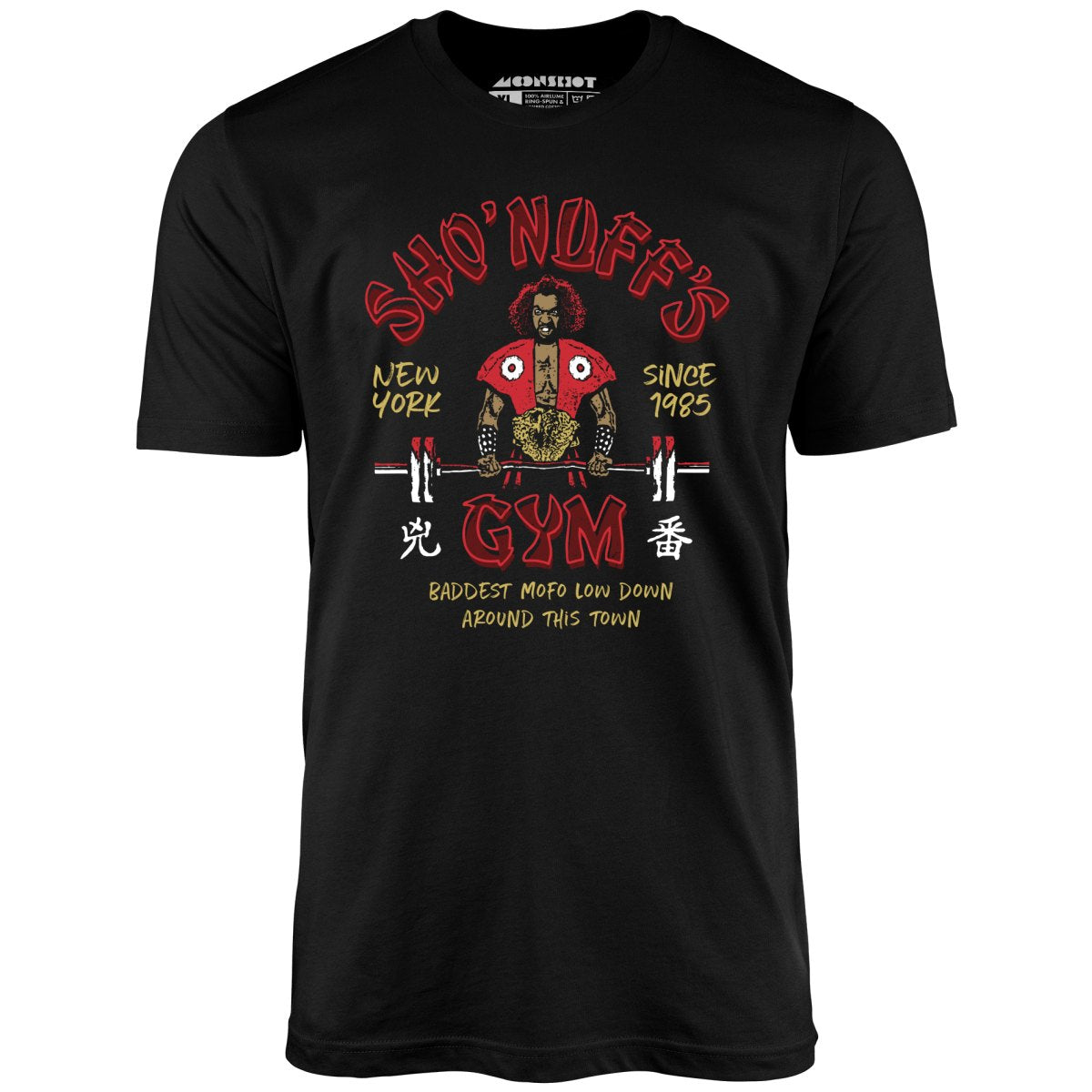 Sho'nuff's Gym - Unisex T-Shirt Sho'nuff's Gym - Unisex T-Shirt