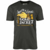 Shooter McGavin’s Gold Jacket Golf Tournament – Unisex T-Shirt