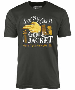 Shooter McGavin’s Gold Jacket Golf Tournament – Unisex T-Shirt Shooter McGavin’s Gold Jacket Golf Tournament – Unisex T-Shirt