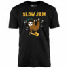 Slow Jam Sloth – Unisex T-Shirt