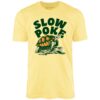 Slow Poke – Unisex T-Shirt