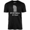 Sportsball #1 Fan – Unisex T-Shirt