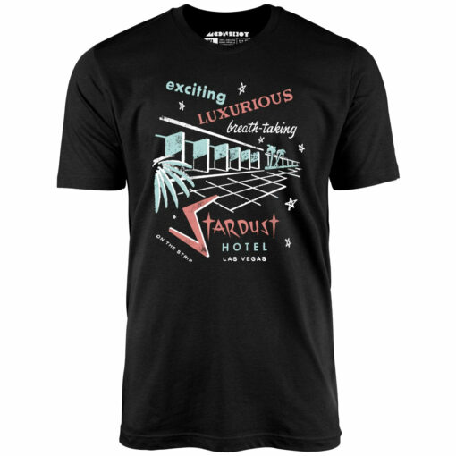 Stardust Hotel – Vintage Las Vegas – Unisex T-Shirt