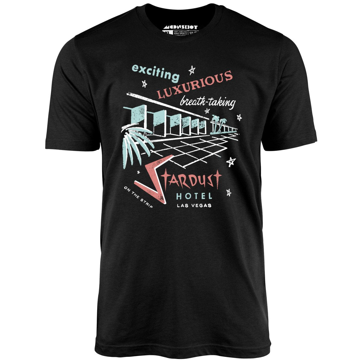 Stardust Hotel - Vintage Las Vegas - Unisex T-Shirt Stardust Hotel - Vintage Las Vegas - Unisex T-Shirt
