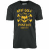 Stay Gold Ponyboy – Unisex T-Shirt