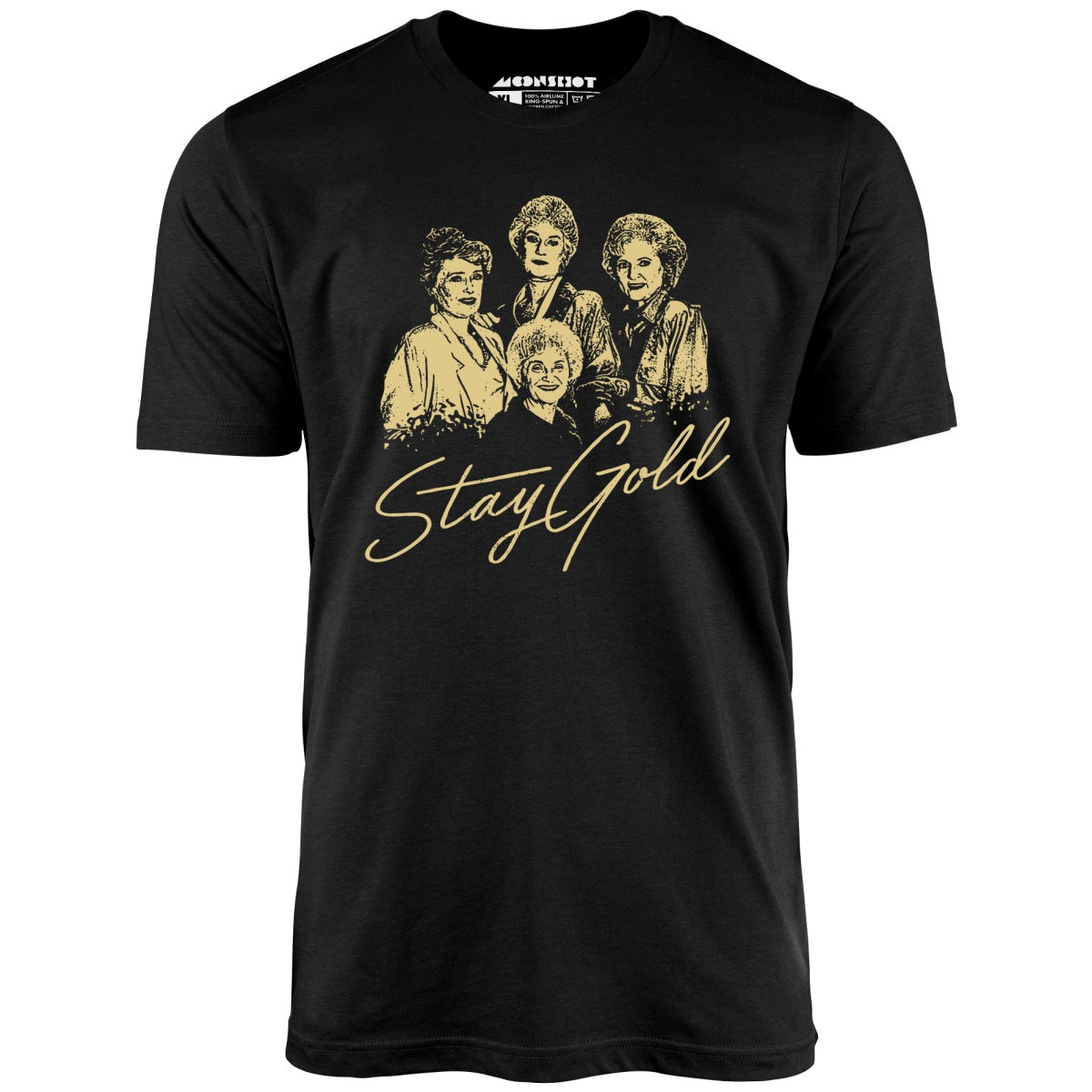 Stay Gold - Unisex T-Shirt Stay Gold - Unisex T-Shirt