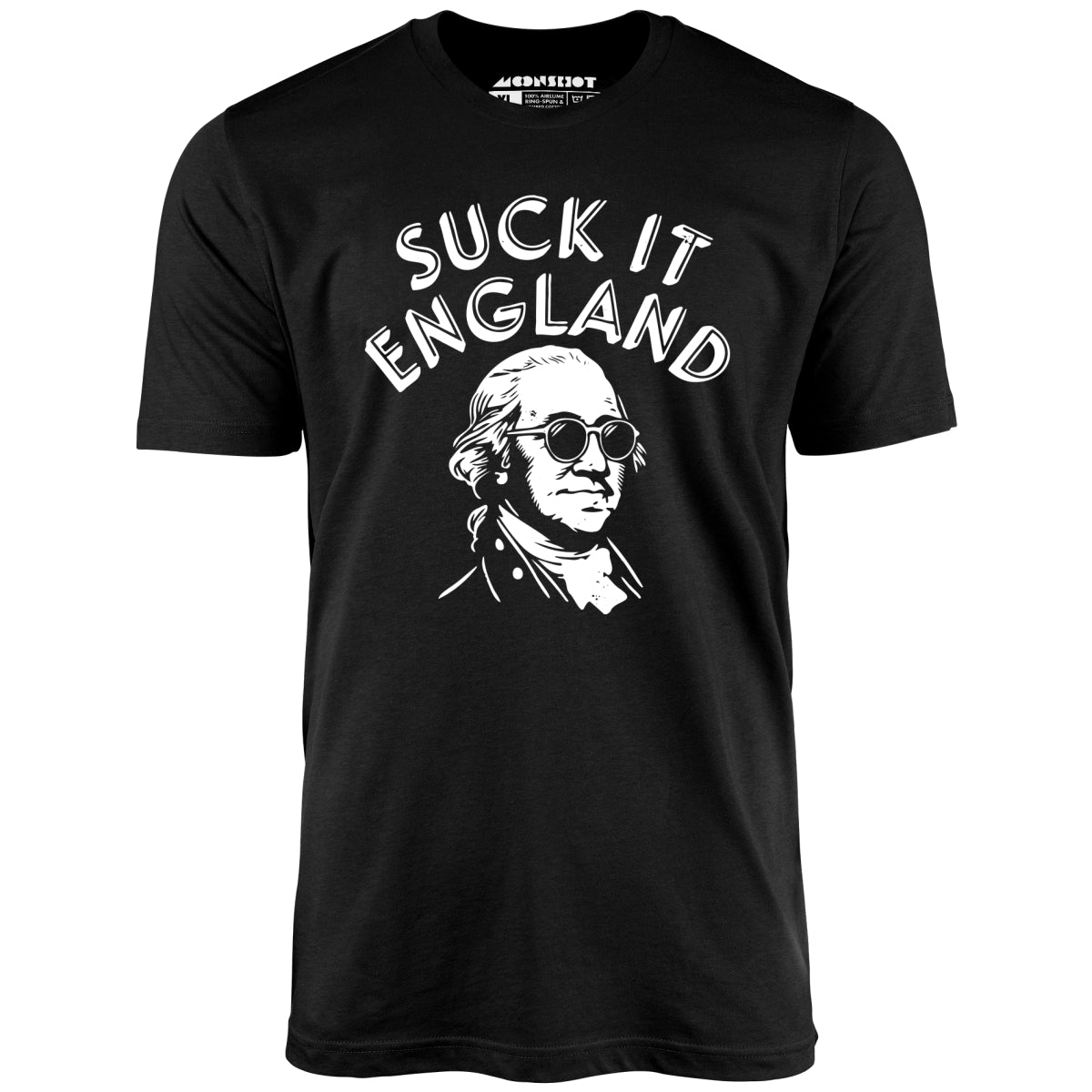 Suck It, England - Unisex T-Shirt Suck It, England - Unisex T-Shirt