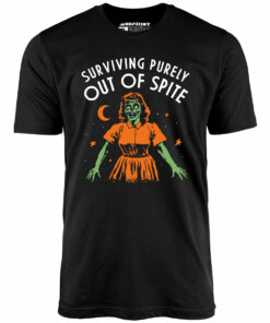 Surviving Purely Out of Spite – Unisex T-Shirt