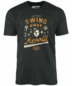Swing Away Merrill – Signs – Unisex T-Shirt