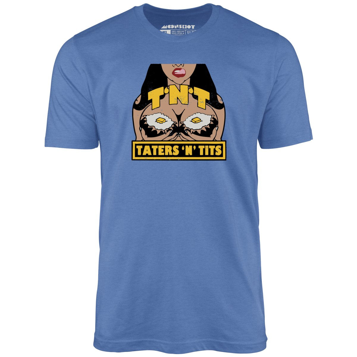 TNT Taters 'n Tits - Unisex T-Shirt TNT Taters 'n Tits - Unisex T-Shirt