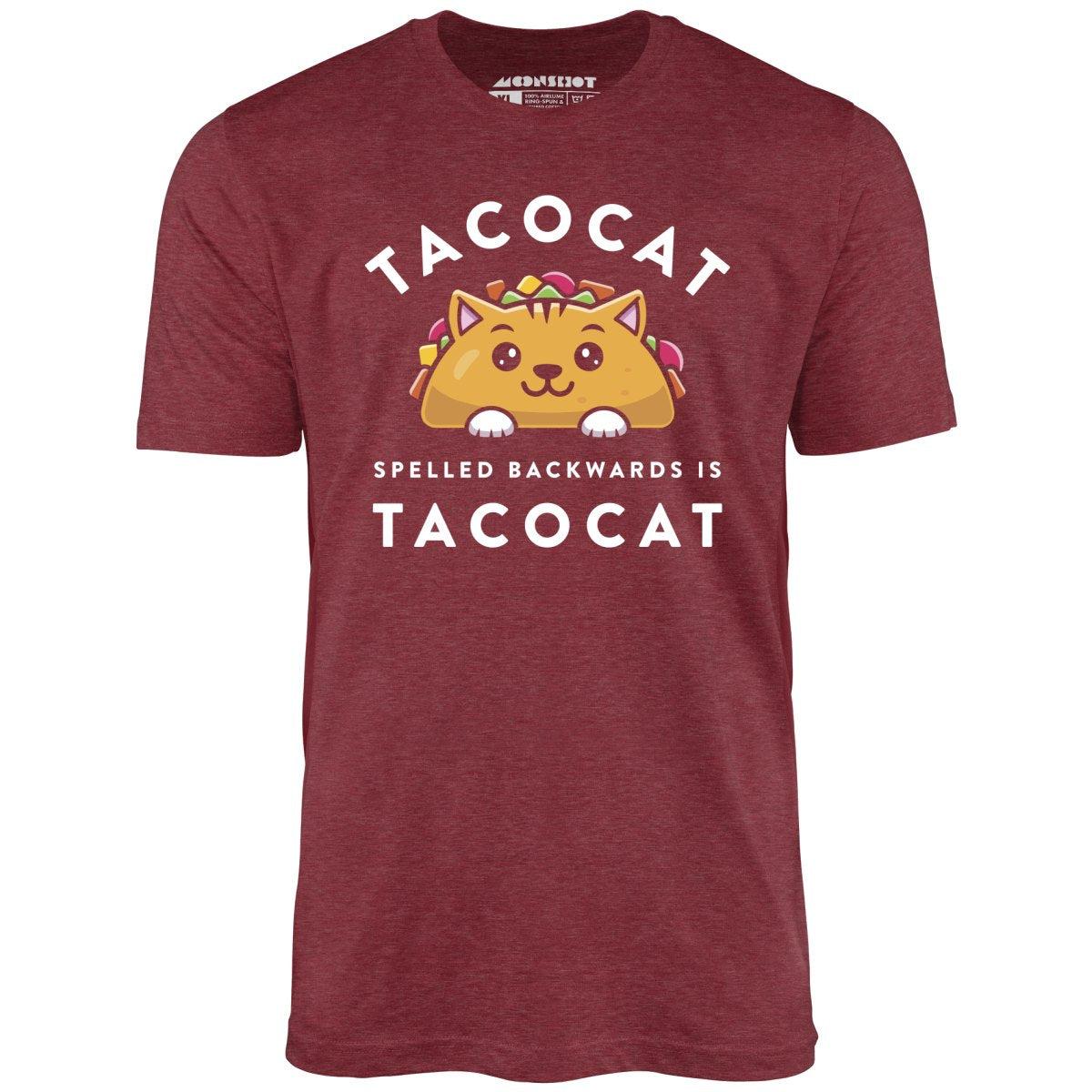 Tacocat Spelled Backwards - Unisex T-Shirt Tacocat Spelled Backwards - Unisex T-Shirt