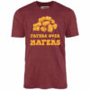 Taters Over Haters – Unisex T-Shirt