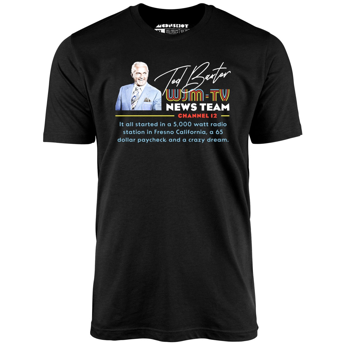 Ted Baxter - WJM-TV News Team - Unisex T-Shirt Ted Baxter - WJM-TV News Team - Unisex T-Shirt