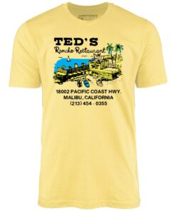 Ted’s Rancho Restaurant – Malibu, CA – Vintage Restaurant – Unisex T-Shirt