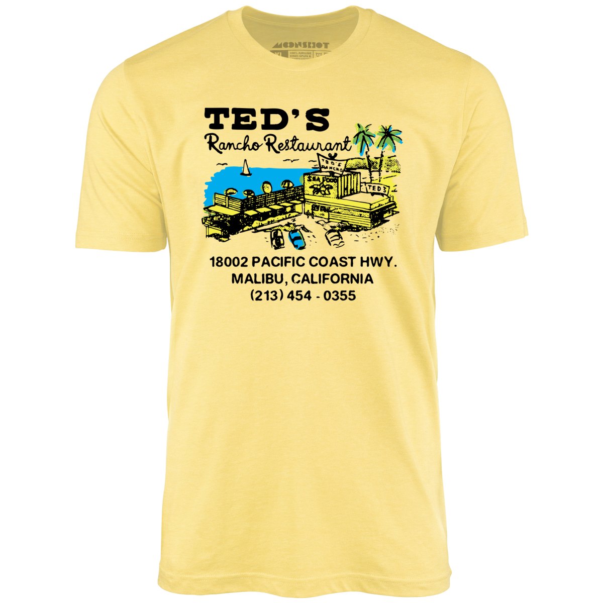 Ted's Rancho Restaurant - Malibu, CA - Vintage Restaurant - Unisex T-Shirt Ted's Rancho Restaurant - Malibu, CA - Vintage Restaurant - Unisex T-Shirt