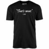 That’s What She Said – Unisex T-Shirt