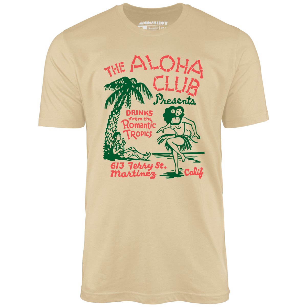 The Aloha Club - Martinez, CA - Vintage Tiki Bar - Unisex T-Shirt The Aloha Club - Martinez, CA - Vintage Tiki Bar - Unisex T-Shirt
