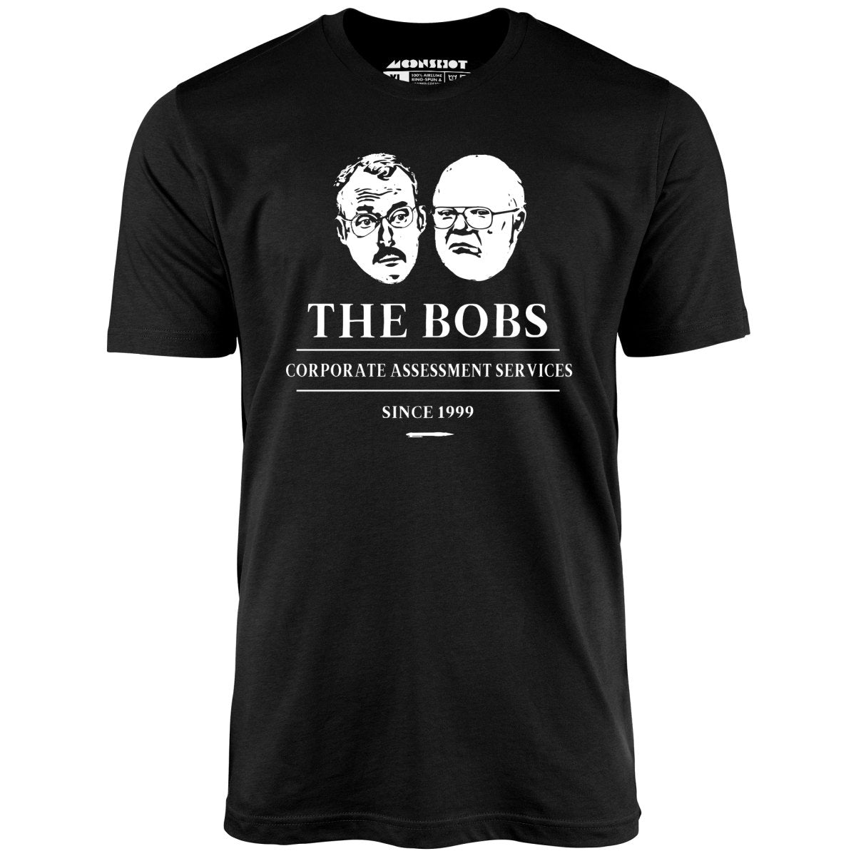 The Bobs - Office Space - Unisex T-Shirt The Bobs - Office Space - Unisex T-Shirt