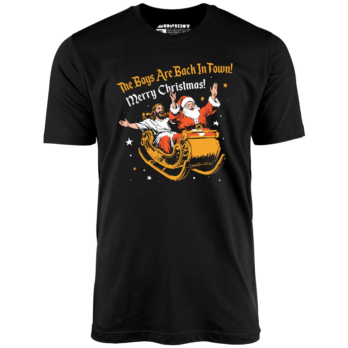 The Boys Are Back In Town - Unisex T-Shirt The Boys Are Back In Town - Unisex T-Shirt