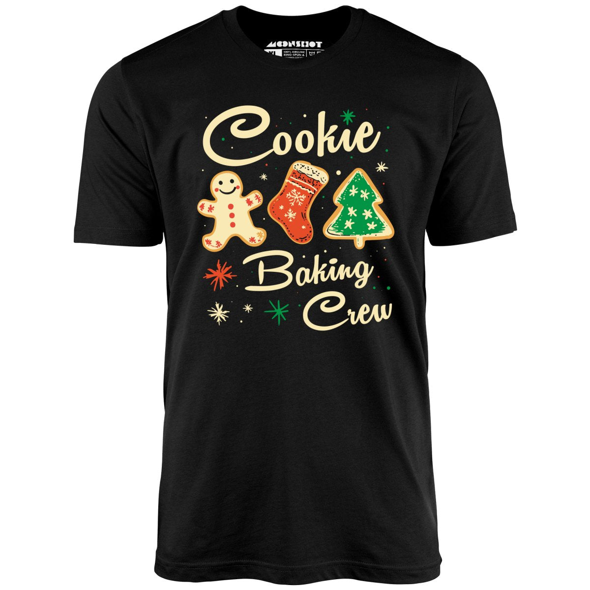 The Christmas Cookie Baking Crew - Unisex T-Shirt The Christmas Cookie Baking Crew - Unisex T-Shirt