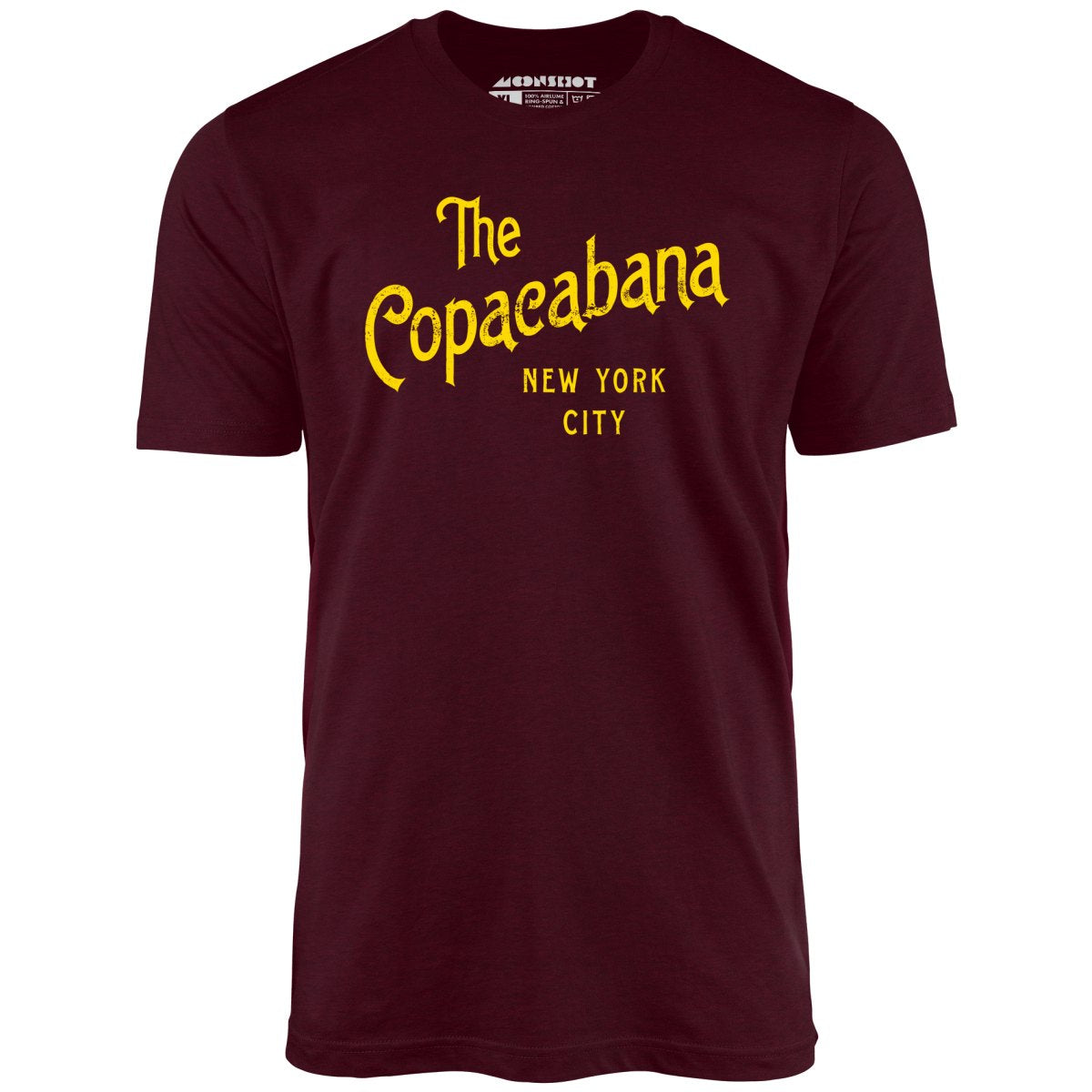 The Copacabana Nightclub - Unisex T-Shirt The Copacabana Nightclub - Unisex T-Shirt