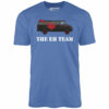 The Eh Team – Unisex T-Shirt