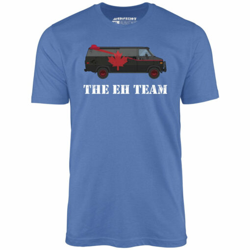 The Eh Team – Unisex T-Shirt