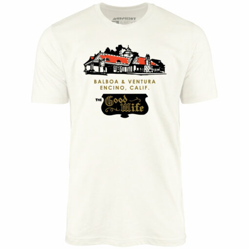 The Good Wife – Encino, CA – Vintage Restaurant – Unisex T-Shirt