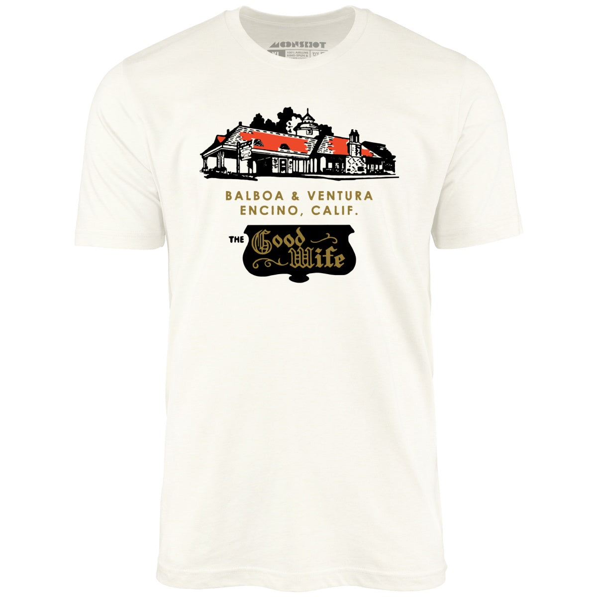 The Good Wife - Encino, CA - Vintage Restaurant - Unisex T-Shirt The Good Wife - Encino, CA - Vintage Restaurant - Unisex T-Shirt