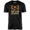 The Gym Reaper – Unisex T-Shirt