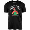 The Joke’s On Santa, I Wanted Coal – Unisex T-Shirt