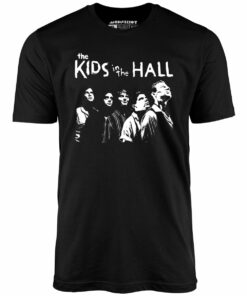 The Kids in The Hall – Unisex T-Shirt