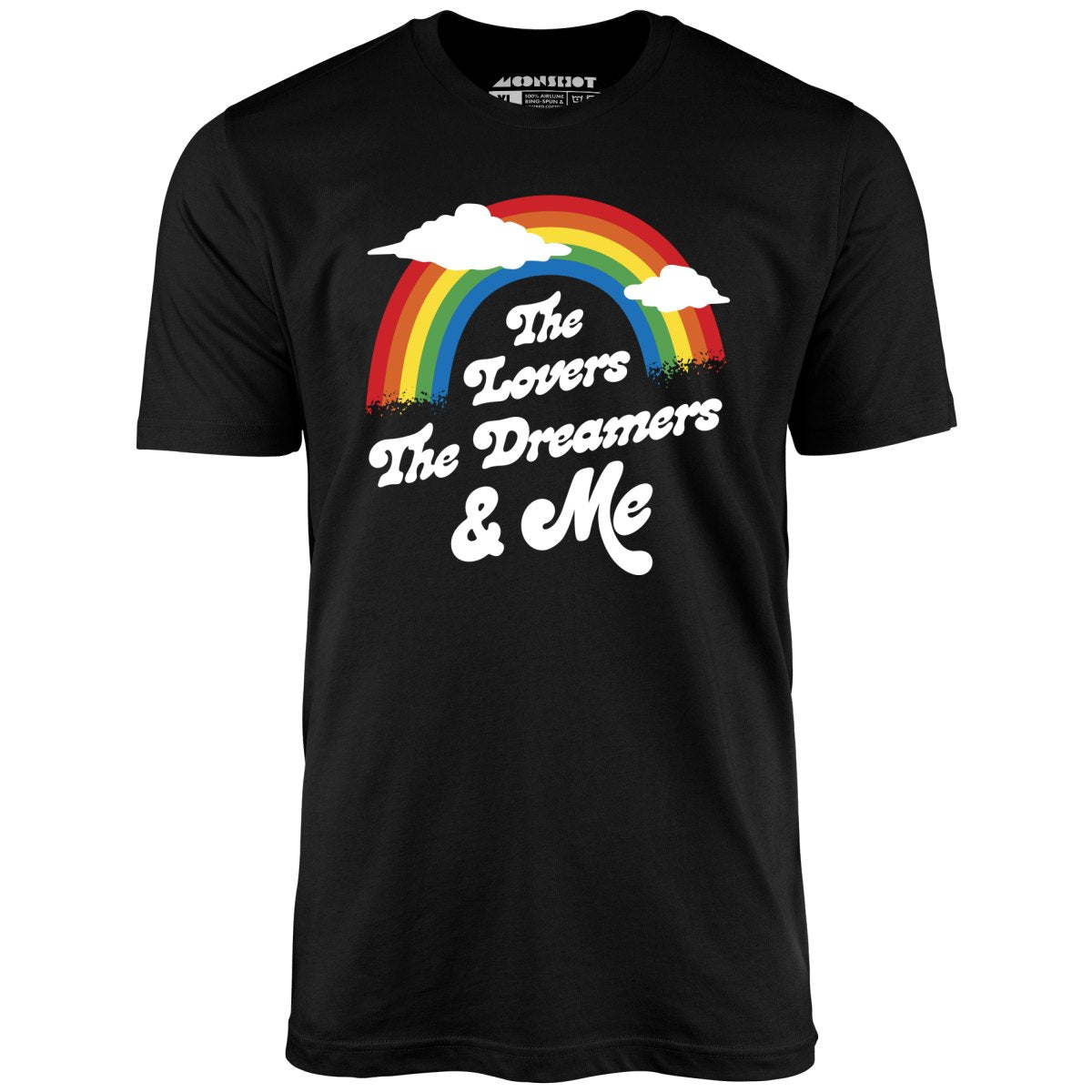 The Lovers The Dreamers & Me - Unisex T-Shirt The Lovers The Dreamers & Me - Unisex T-Shirt