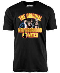 The Original Neighborhood Watch – Unisex T-Shirt